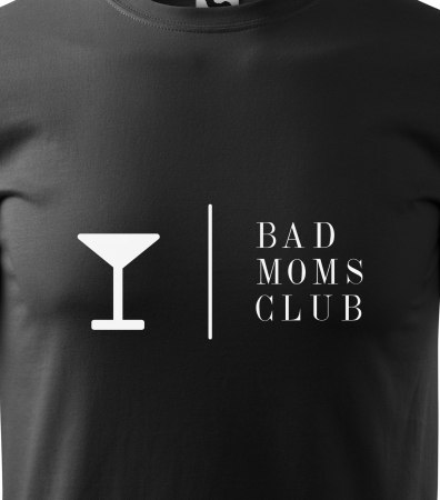 Tricou alb/negru cu mesaj, Bad Moms Club [1]