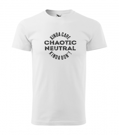 Mesaje sarcastice - Tricou alb/negru cu mesaj, Chaotic Neutral