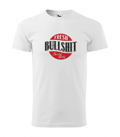 Mesaje sarcastice - Tricou alb/negru cu mesaj, Fresh Bullshit Served Daily