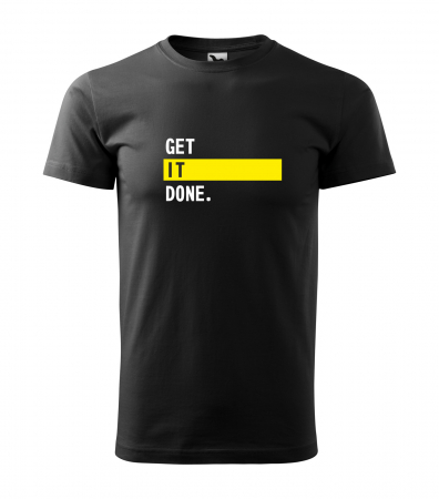 Mesaje motivationale - Tricou alb/negru cu mesaj, Get it Done