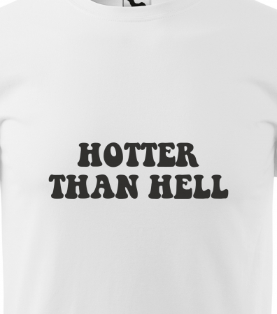 Tricou alb/negru cu mesaj, Hotter Than Hell [1]