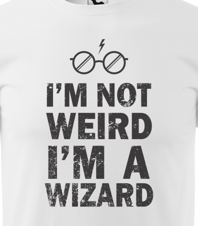 Tricou alb/negru cu mesaj, Im Not Weird. Im a Wizard [1]