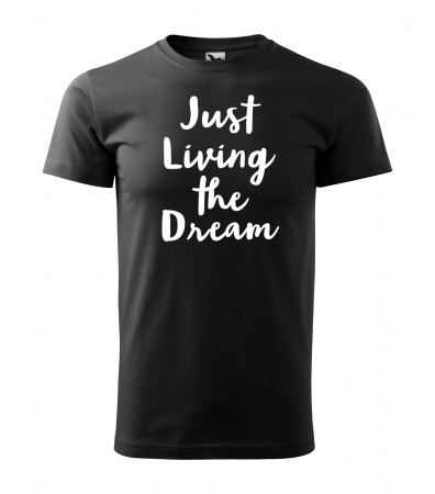 Tricouri cu mesaj - Tricou alb/negru cu mesaj, Just Living The Dream