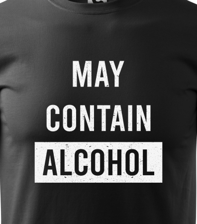 Tricou alb/negru cu mesaj, May Contain Alcohol [1]