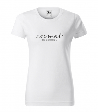 Mesaje motivationale - Tricou alb/negru cu mesaj, Normal is Boring