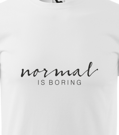 Tricou alb/negru cu mesaj, Normal is Boring [1]