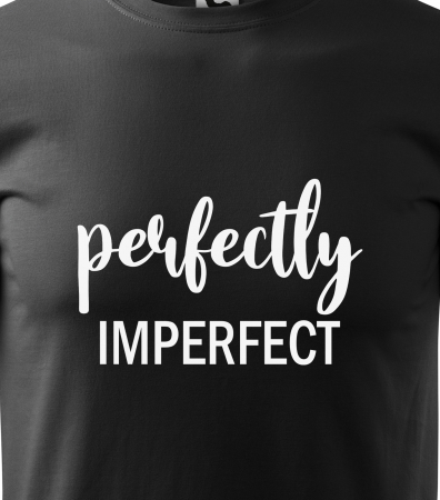 Tricou alb/negru cu mesaj, Perfectly Imperfect [1]