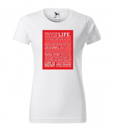 Mesaje motivationale - Tricou alb/negru cu mesaj, This is Your Life