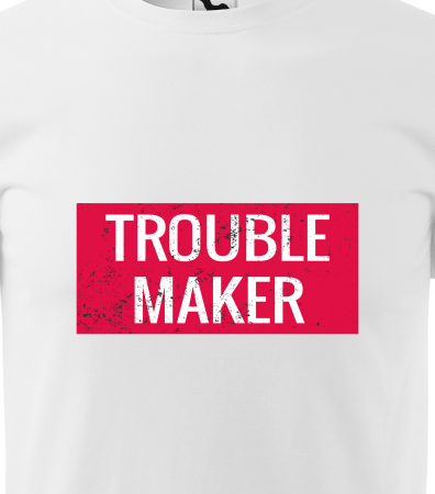 Tricou alb/negru cu mesaj, Trouble Maker [1]