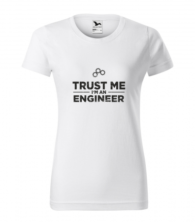 Tricouri cu mesaj - Tricou alb/negru cu mesaj, Trust Me. Im a Engineer