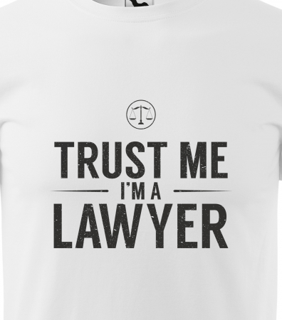 Tricou alb/negru cu mesaj, Trust Me. Im a Lawyer [1]