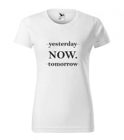 Mesaje inteligente - Tricou alb/negru cu mesaj, Yesterday. Now. Tomorrow