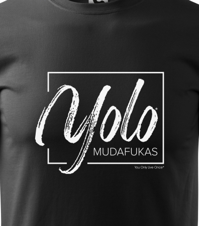 Tricou alb/negru cu mesaj, Yolo. Mudafukas [1]