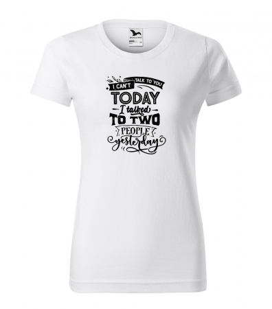 Mesaje sarcastice - Tricou cu mesaj haios anti-social, idee de cadou, I Talked to Two People Yesterday