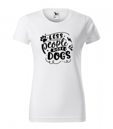 Mesaje sarcastice - Tricou cu mesaj haios anti-social, idee de cadou, Less People, More Dogs