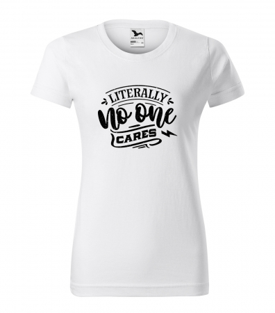 Mesaje sarcastice - Tricou cu mesaj haios anti-social, idee de cadou, Literally, No One Cares