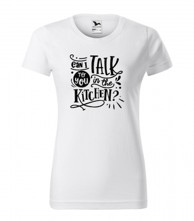 Tricouri tatici - Tricou cu mesaj, pentru parinti, idee de cadou, Can I Talk to You in The Kitchen
