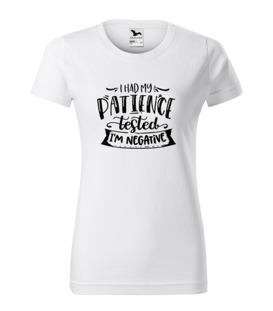 Tricouri tatici - Tricou cu mesaj, pentru parinti, idee de cadou, Had My Patience Tested. Im Negative