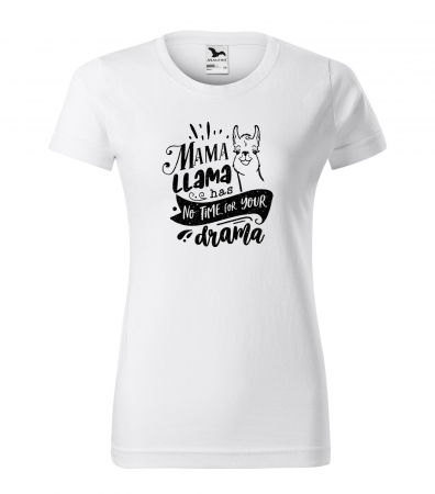 Tricouri mamici - Tricou cu mesaj, pentru parinti, idee de cadou, Mama Llama Has no Time for Your Drama