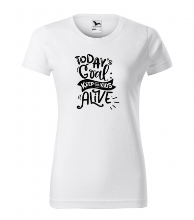 Tricouri tatici - Tricou cu mesaj, pentru parinti, idee de cadou, Todays Goal: Keep The Kids Alive