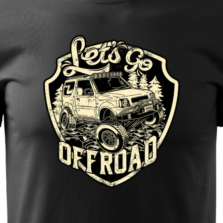 Tricou, idee de cadou, pentru cei pasionati de offroad, Lets Go Offroad [1]