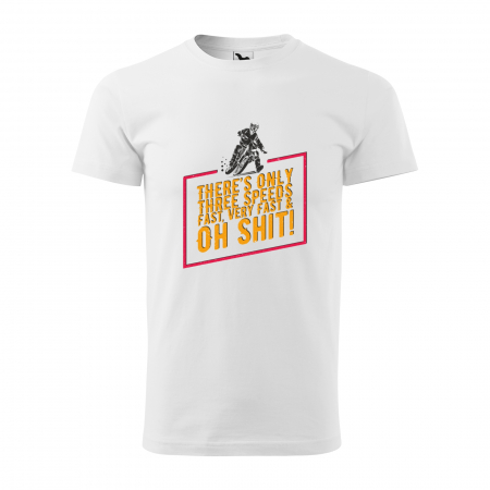 Tricouri enduro - Tricou, idee de cadou, pentru motociclisti de enduro motocross, There Are Only Three Speeds