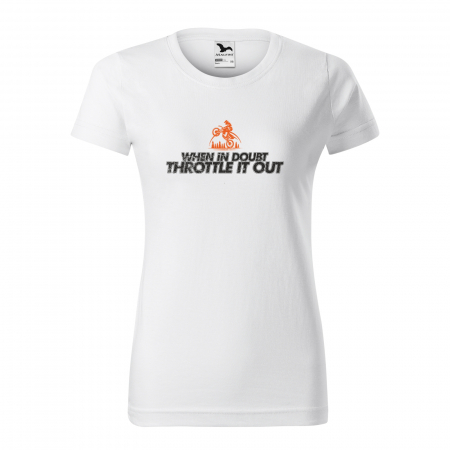 Tricou, idee de cadou, pentru motociclisti de enduro motocross, When in Doubt Trottle it Out [2]