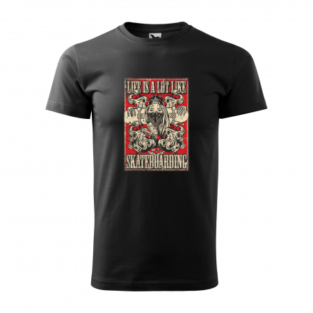 Tricouri skateboard - Tricou, idee de cadou, pentru pasionatii de skateboard, Life is a Lot Like Skateboarding