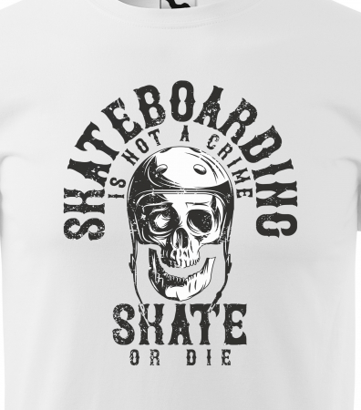 Tricou, idee de cadou, pentru pasionatii de skateboard, Not a Crime Skate or Die [1]