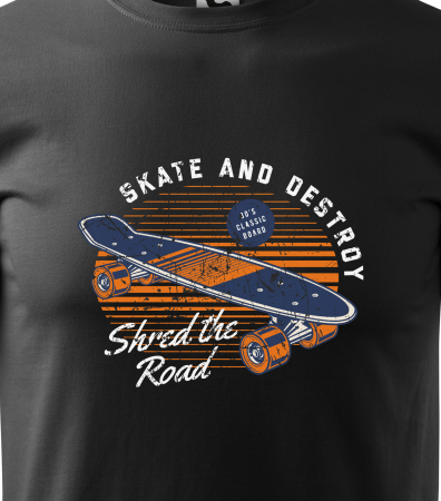 Tricou, idee de cadou, pentru pasionatii de skateboard, Skate and Destroy [1]