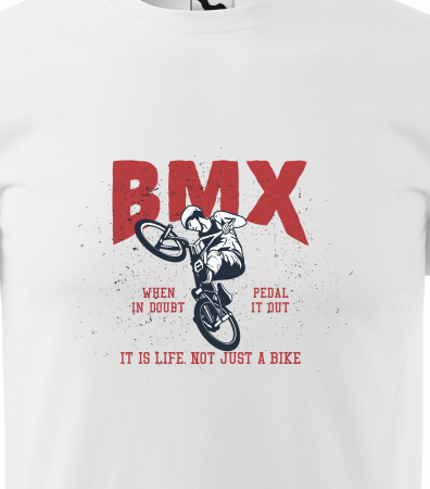 Tricou pentru biciclisti BMX, idee de cadou, BMX is a Life not just a Bike [1]