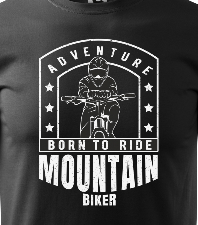 Tricou pentru biciclisti MTB, idee de cadou, Mountain Biker Born to Ride [1]