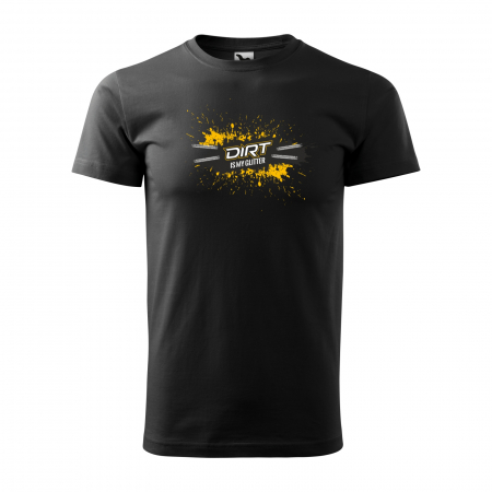 Tricouri biciclisti - Tricou pentru biciclisti pasionati, idee de cadou, Dirt is my Glitter
