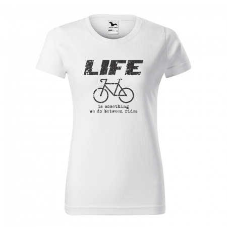 Tricouri biciclisti - Tricou pentru biciclisti pasionati, idee de cadou, Life is Something we do Between the Rides