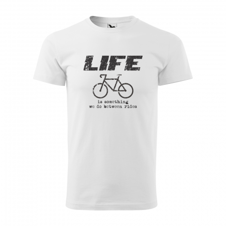 Tricouri biciclisti - Tricou pentru biciclisti pasionati, idee de cadou, Life is Something we do Between the Rides