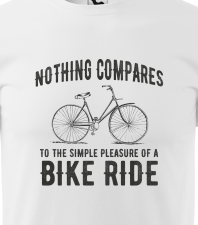 Tricou pentru biciclisti pasionati, idee de cadou, Nothing Compares to a Bike Ride [1]