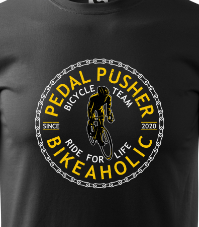 Tricou pentru biciclisti pasionati, idee de cadou, Pedal Pusher BikeAholic [1]