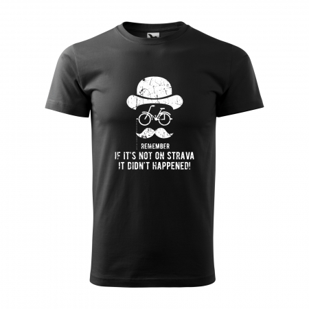 Tricouri biciclisti - Tricou pentru biciclisti pasionati, idee de cadou, Remember its on Strava