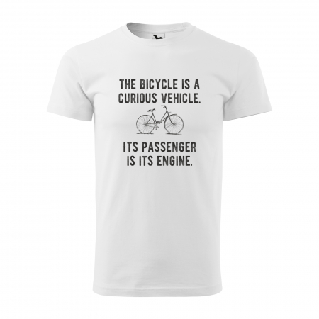 Tricouri biciclisti - Tricou pentru biciclisti pasionati, idee de cadou, The Bike is a Curious Vehicle