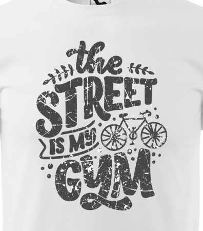 Tricou pentru biciclisti pasionati, idee de cadou, The Street is my Gym [1]