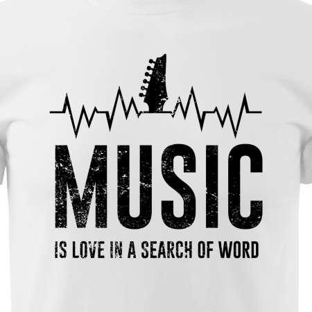 Tricou pentru cei pasionati de muzica, cadoul perfect, Music is Love, In a Search of Word [1]