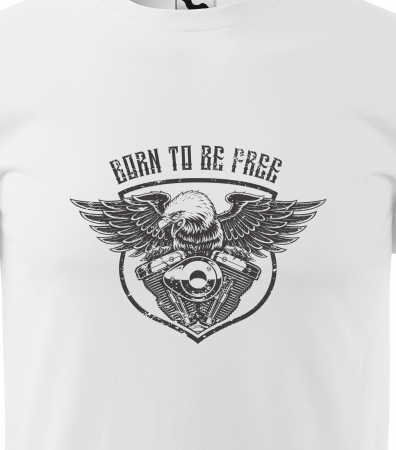 Tricou pentru motociclisti, bikeri, Born to be free [1]