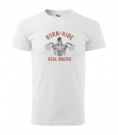 Tricouri motociclisti - Tricou pentru motociclisti, bikeri, Born to ride