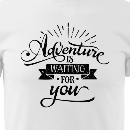 Tricou pentru pasionatii de drumetii/aventura, idee de cadou, Adventure Is Waiting For You [1]