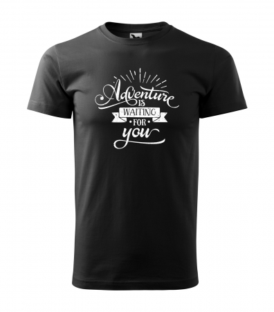 Tricouri drumetii - Tricou pentru pasionatii de drumetii/aventura, idee de cadou, Adventure Is Waiting For You