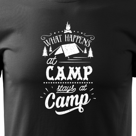 Tricou pentru pasionatii de drumetii/aventura, idee de cadou, What Happens At Camp Stays In Camp [1]