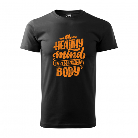 Tricouri sport/fitness - Tricou pentru pasionatii de fitness/sala de forta, A Healthy Mind is a Healthy Body