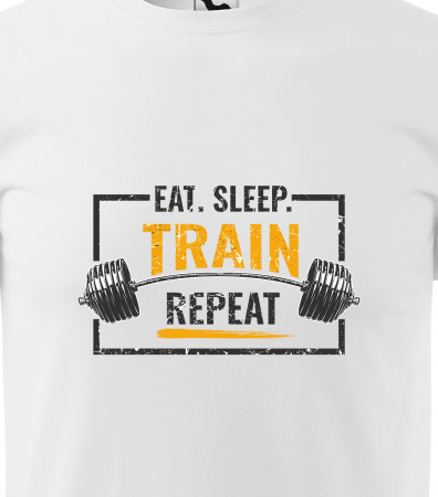 Tricou pentru pasionatii de fitness/sala de forta, Eat Sleep Train Repeat [1]
