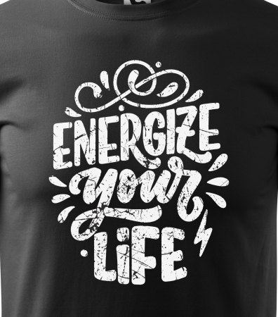 Tricou pentru pasionatii de fitness/sala de forta, Energize Your Life [1]