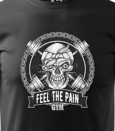 Tricou pentru pasionatii de fitness/sala de forta, Feel The Pain GYM Skull [1]